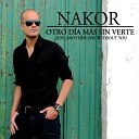 Nakor feat ASD - Otro D a M s Sin Verte Remix