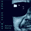 Arturo Soria - Silent I m solo nu man