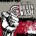 This is Brainwash - Corporate Hell