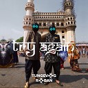 Raaban Tungevaag feat A7S - Try Again feat A7S