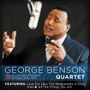 George Benson Quartet - Love Walked In
