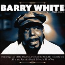 Barry White - I Like You You Like Me