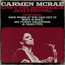 Carmen Mcrae - My Funny Valentine Live