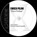 Enrico Polini - Disco Trollop Servent Searching Mix
