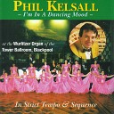 Phil Kelsall - Alone The Touch of your Lips