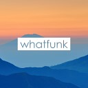 whatfunk - In the Streets
