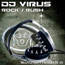 DJ Virus - Rock Original Mix