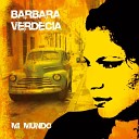 Barbara Verdecia - Haber Estado Album Track