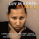 Samy G - I didn t mean it Album Version
