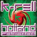 K Rell - Holland Reloaded House RMX