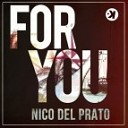 Nico Del Prato - For You Extended Mix