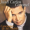 Juan Carlos Coronel - Cuando Voy por la Calle