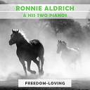 Ronnie Aldrich His Two Pianos - Till The End Of Time
