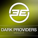 02 Dark Providers - Nasicilia Ben Preston Remix