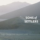 Sons of Settlers - You Are Not Alone