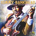 Tommy Bankhead - Worried Life Blues