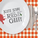 Keith Stone with Red Gravy - Blue eyed angel
