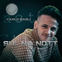 Carlo Bagli - Sul na nott