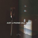 Lui Peng - Just a Phone Call Away