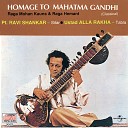 Ravi Shankar Ustad Alla Rakha - Homage To Mahatma Gandhi Raga Mohan Kauns Alaap Jor Jhala Gat In Rupak Taal…