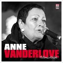 Anne Vanderlove - Chante avec moi a va