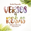 Gente Pescaito feat Cesar Orozco Federico… - Versos y Rosas