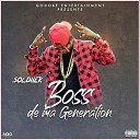 Soldiier - Boss de ma generation