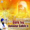 Sant Baba Ranjit Singh Ji Dhadhrian Wale - Guru Teg Bahadur Sahib Ji