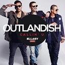 Outlandish - Callin U Ellaev Remix Not On Label