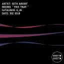 Seth Wright - This That Original Mix