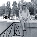Inger Marie Gundersen - Answer Me My Love