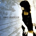 Libby Johnson - Mi La Vie