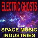 Space Music Industries - Electric Ghosts