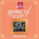 Ranjani Gayathri - Era Napai Todi Adi Varnam Live