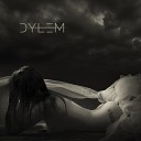 Dylem - My Story