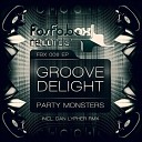 Groove Delight - Party Monster