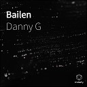 Danny G - Bailen