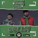 RaiM x Artur x Adil - Симпа Sulim Remix Radio Edit