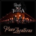 Banda 30 Treinta - Macario Romero