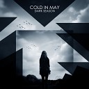 Cold in May - A Little Place for Hope