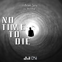 Aram Zero - No Time To Die