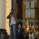 Pino Santoro - Madre del popolo