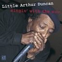 Little Arthur Duncan - No Place to Go