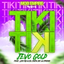 Jevo Gold feat Leo RD El Papa de la Promo - Tiki Tiki