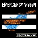 Benny White - Emergency Violon