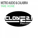 Calabria Metro Audio - Take Home Club Mix