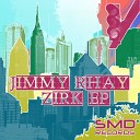 Jimmy Rhay - Zirk Original Mix