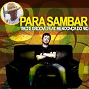 a Do Rio - Para Sambar Radio Edit