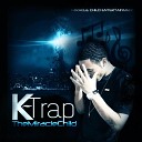K Trap The Miracle Child - Go Hard or Go Home