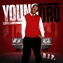 Young Dro - R I P Opening